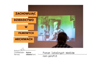 Read more about the article Fundacja Pogranicze: Zachowując Dziedzictwo w Filmowych Archiwach