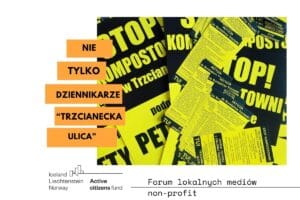 Read more about the article Nie Tylko Dziennikarze: Działalność Strażnicza „Trzcianeckiej Ulicy”