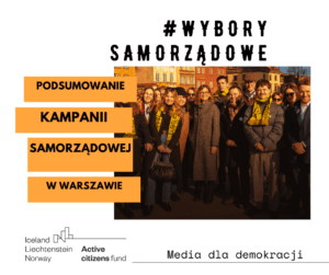 Read more about the article Warszawa – podsumowanie kampanii wyborczej