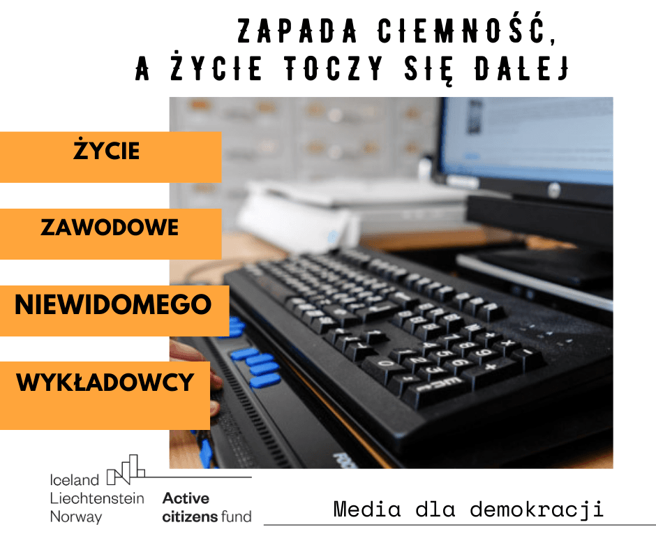Read more about the article Życie zawodowe niewidomego wykładowcy: wyzwania i osiągnięcia