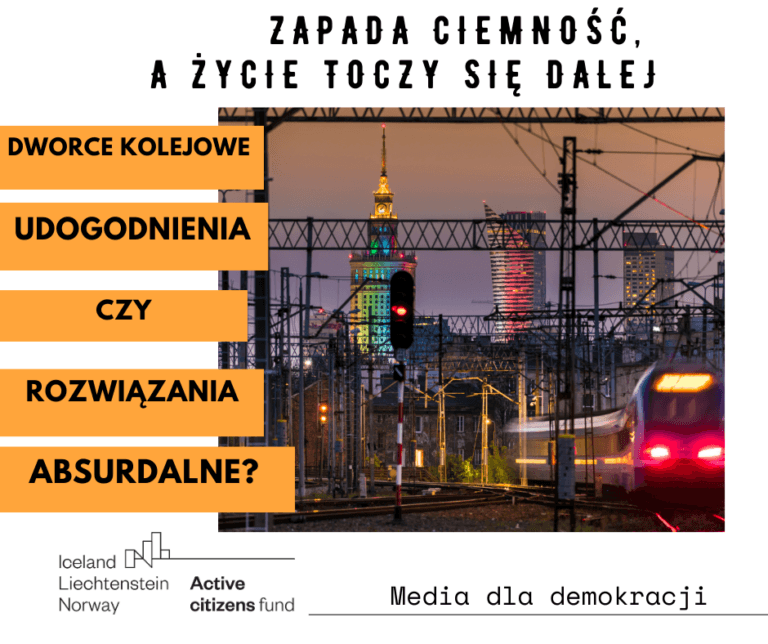 Udogodnienia czy rowiązania absurdalne? – Dworce kolejowe z perspektywy osoby niewidomej.