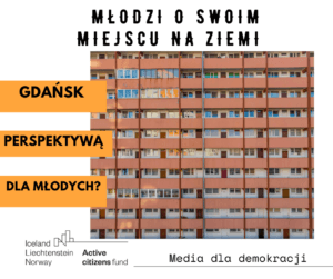 Read more about the article Gdańsk perspektywą dla młodych? 