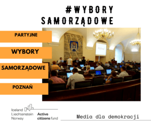Read more about the article POZNAŃ – PARTYJNE WYBORY SAMORZĄDOWE  