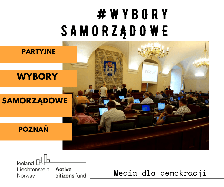 Read more about the article POZNAŃ – PARTYJNE WYBORY SAMORZĄDOWE  