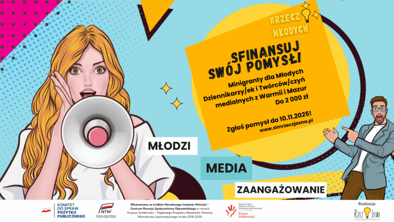 Konkurs „Młodzi, media, zaangażowanie”! Minigranty do 2000 zł na projekt wolontariacki!